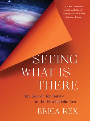 cover image of Seeing What Is There